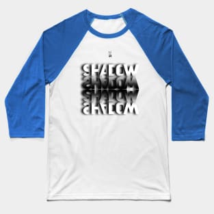 Shadow text design silhouette graphic Baseball T-Shirt